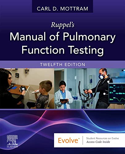 Ruppel’s Manual of Pulmonary Function Testing, 12th edition