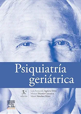 Psiquiatría geriátrica (Spanish Edition), 3rd Edition