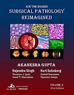 Ace the Boards: Surgical Pathology Reimagined: Volume 2 (Ace My Path)