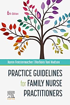 Practice Guidelines for Family Nurse Practitioners, 6th edition
