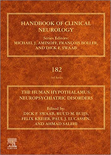The Human Hypothalamus: Neuropsychiatric Disorders (Volume 182) (Handbook of Clinical Neurology, Volume 182)