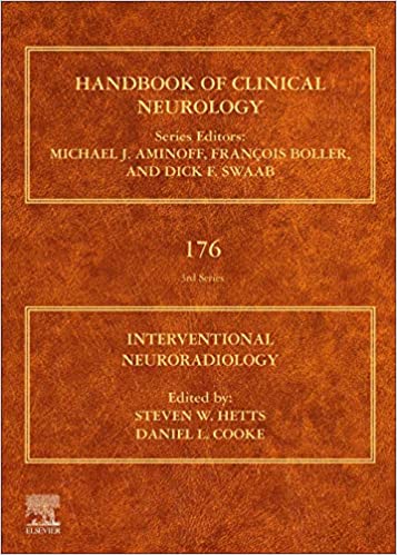 Interventional Neuroradiology (Handbook of Clinical Neurology, Volume 176)