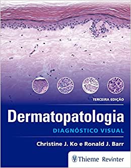Dermatopatologia: Diagnóstico Visual, 3rd Edition