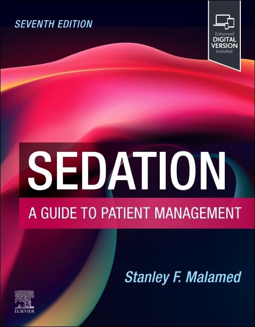 Sedation: A Guide to Patient Management 7th Edition