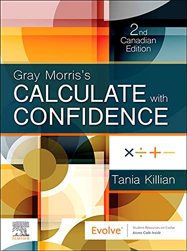 Gray Morris’s Calculate with Confidence, Canadian Edition, 2nd Edition