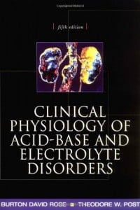 Clinical Physiology of Acid-Base and Electrolyte Disorders, 5th Edition