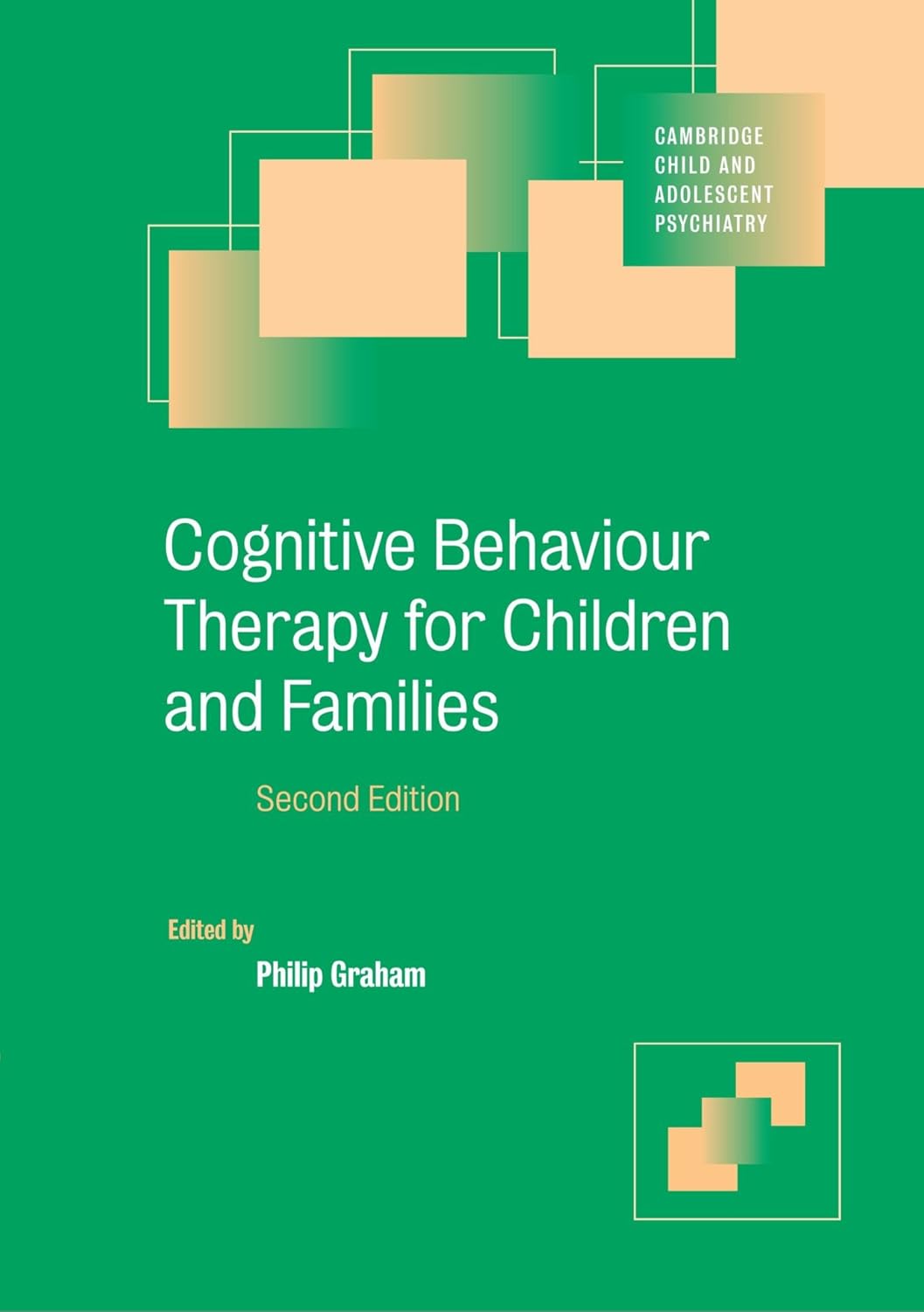 Cognitive-Behaviour Therapy for Children and Families 2nd Edition