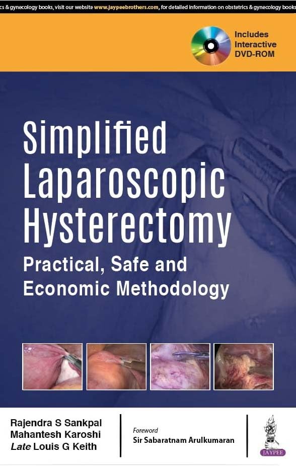 Simplified Laparoscopic Hysterectomy: Practical, Safe and Economic Methodology (PDF +VIDEOS)