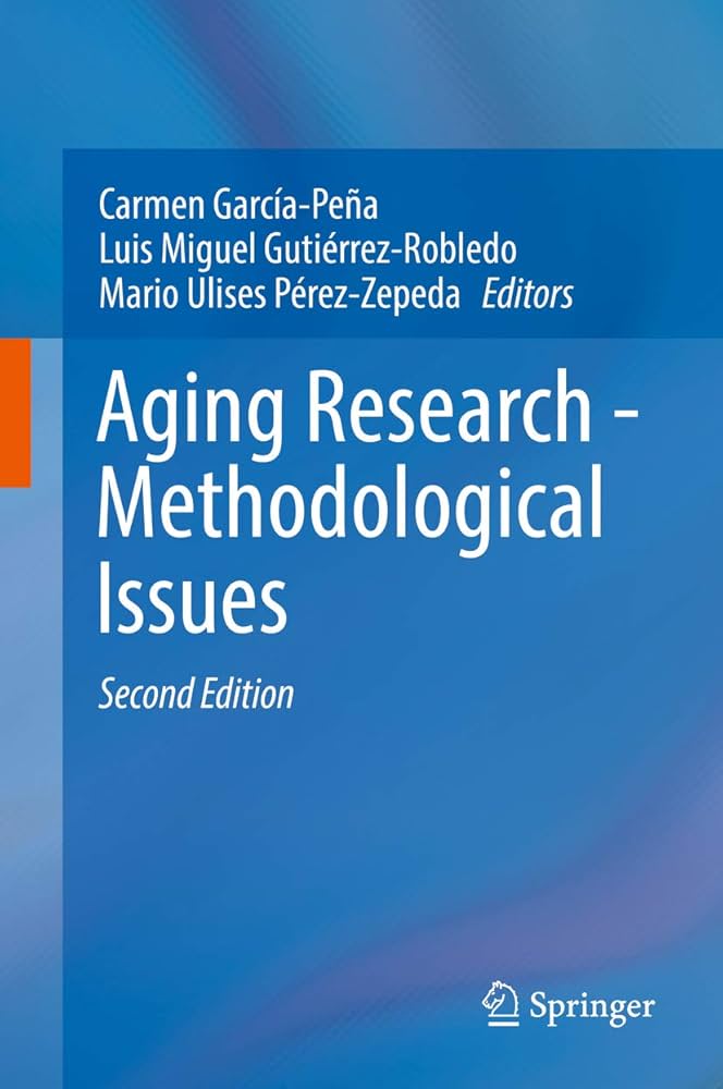 Aging Research―Methodological Issues, 3rd Edition