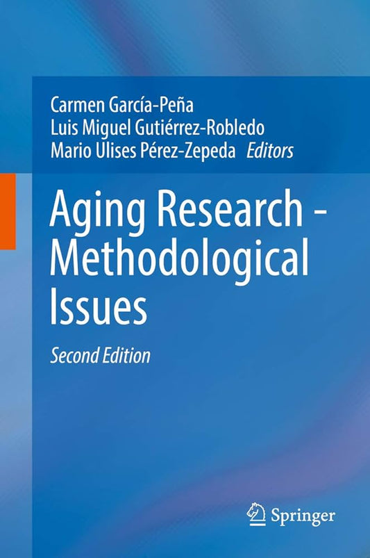 Aging Research―Methodological Issues, 3rd Edition