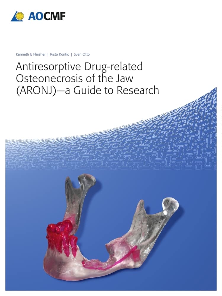 Antiresorptive Drug-related Osteonecrosis of the Jaw (ARONJ) - a Guide to Research