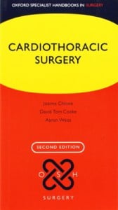 Cardiothoracic Surgery, 2nd Edition (Oxford Specialist Handbooks in Surgery)