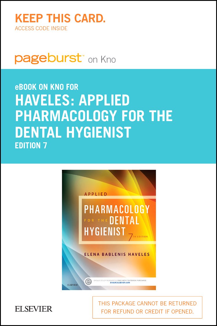 Applied Pharmacology for the Dental Hygienist 7th Edition