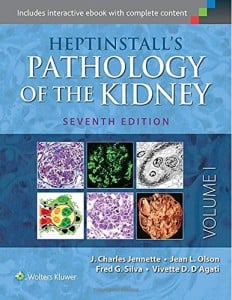 Heptinstall’s Pathology of the Kidney, 7th Edition