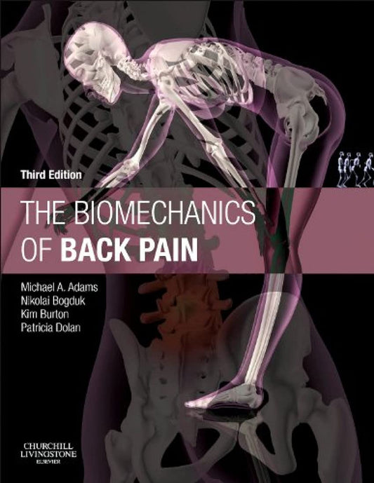 The Biomechanics of Back Pain 3rd Edition