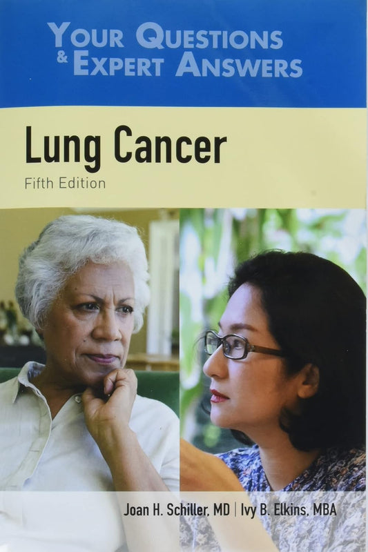 Lung Cancer: Your Questions & Expert Answers, 5th Edition