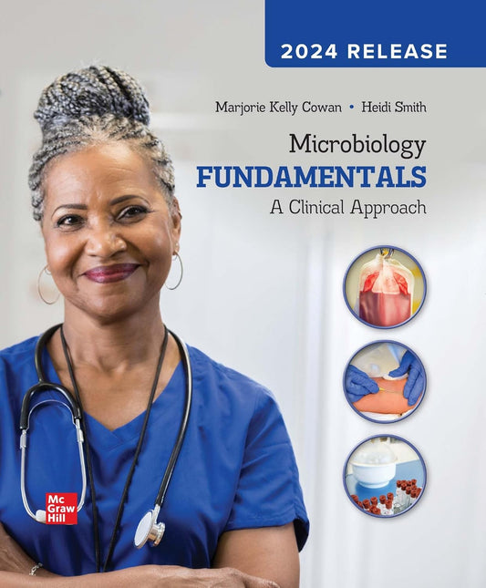 Microbiology Fundamentals: A Clinical Approach: 2024 Release ISE
