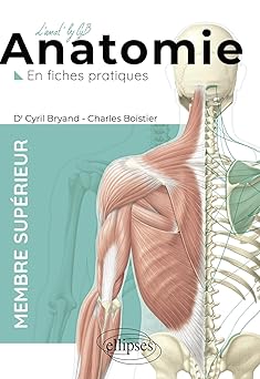 L’anatomie en fiches – Membre supérieur