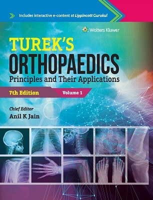 Turek’s Orthopaedics, Principles and their Applications, 7th Edition