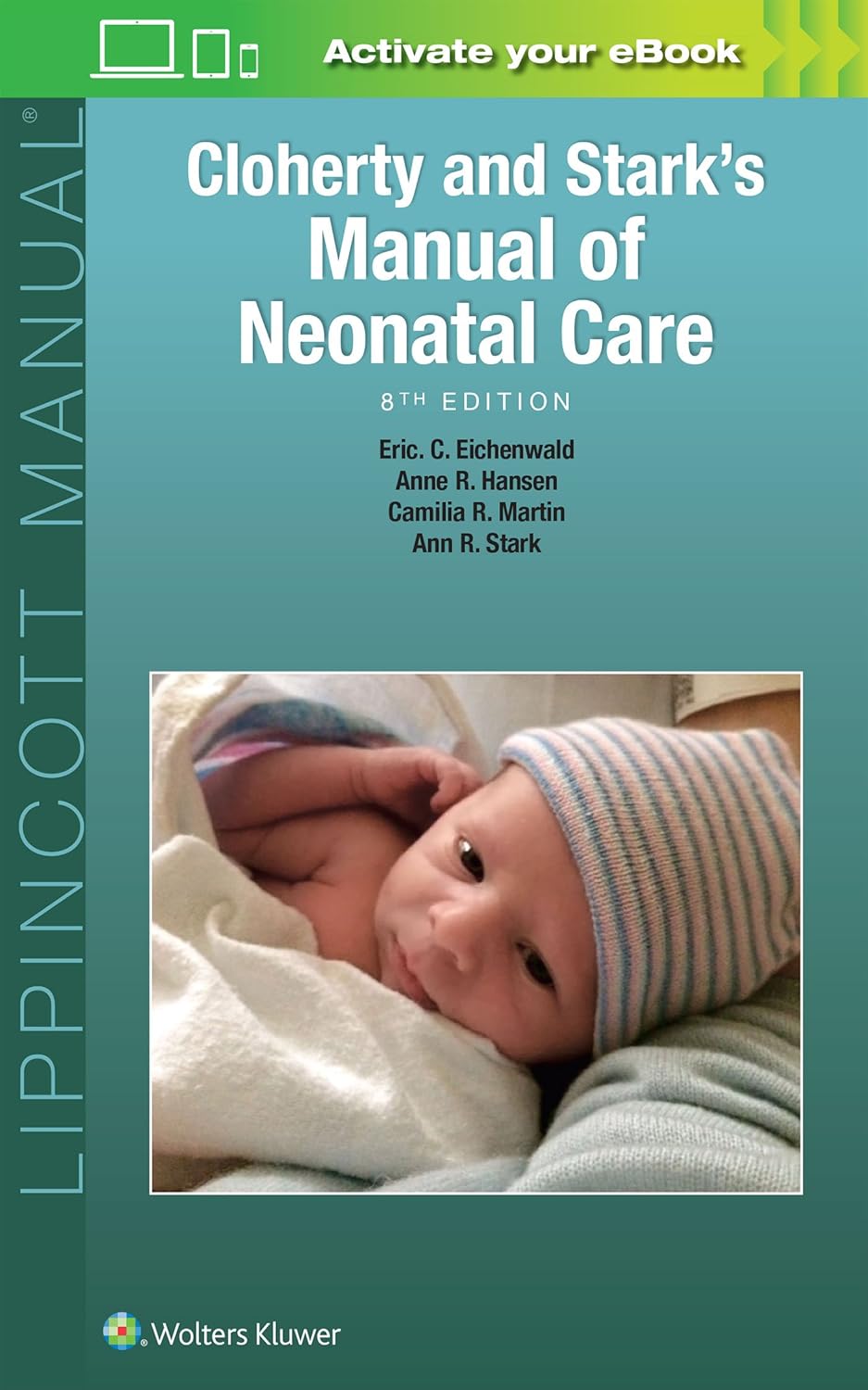 Cloherty and Stark's Manual of Neonatal Care Eighth Edition
