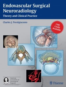 Endovascular Surgical Neuroradiology: Theory and Clinical Practice (ORIGINAL PDF from Publisher)
