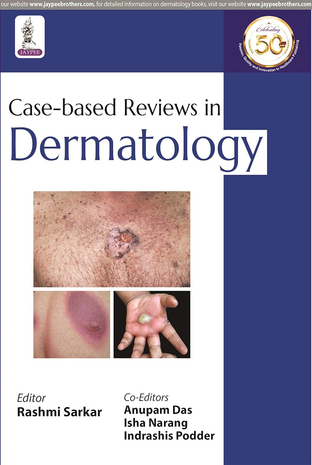 Case-Based Reviews In Dermatology