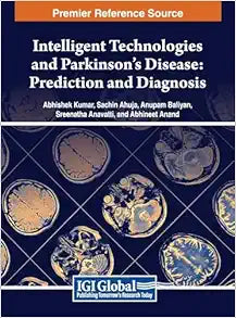 Intelligent Technologies and Parkinson’s Disease: Prediction and Diagnosis