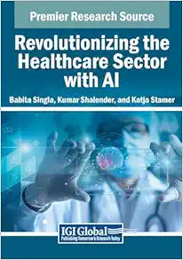 Revolutionizing the Healthcare Sector With Ai