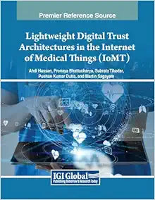 Lightweight Digital Trust Architectures in the Internet of Medical Things (IoMT)