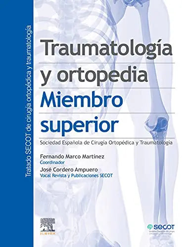 Traumatología y ortopedia. Miembro superior