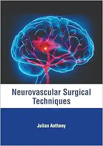 Neurovascular Surgical Techniques