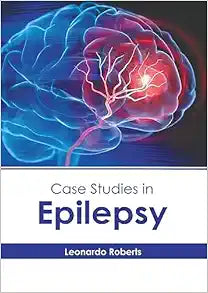 Case Studies in Epilepsy