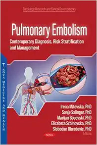 Pulmonary Embolism: Contemporary Diagnosis, Risk Stratification and Management