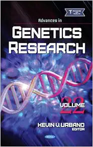 Advances in Genetics Research. Volume 22