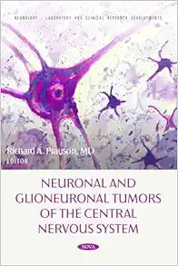 Neuronal and Glioneuronal Tumors of the Central Nervous System