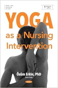 Yoga as a Nursing Intervention
