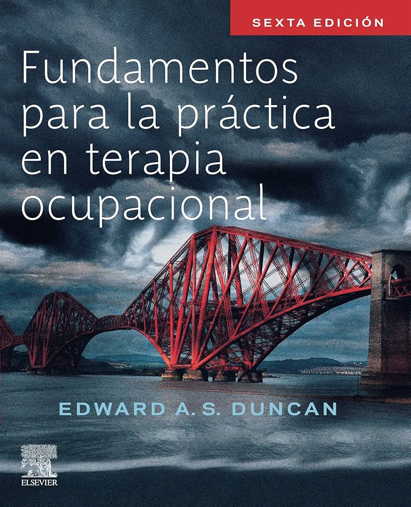 Fundamentos para la práctica en Terapia Ocupacional, 6th Edition