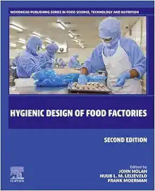 Hygienic Design of Food Factories (Woodhead Publishing Series in Food Science, Technology and Nutrition), 2nd Edition