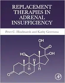 Replacement Therapies in Adrenal Insufficiency
