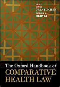 The Oxford Handbook of Comparative Health Law (Oxford Handbooks)