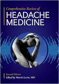 Comprehensive Review of Headache Medicine, 2nd edition