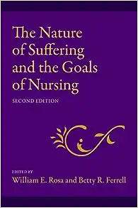 The Nature of Suffering and the Goals of Nursing