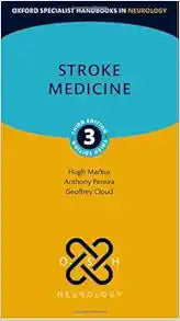 Stroke Medicine (Oxford Specialist Handbooks in Neurology), 3rd edition