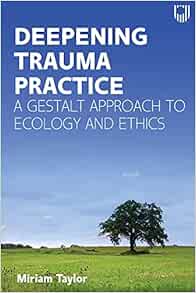 Deepening Trauma Practice