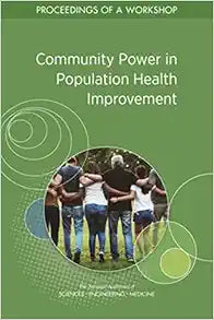 Community Power in Population Health Improvement: Proceedings of a Workshop