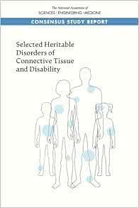 Selected Heritable Disorders of Connective Tissue and Disability