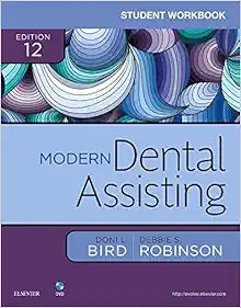 Student Workbook for Modern Dental Assisting, 12th Edition