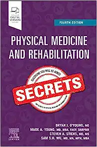 Physical Medicine and Rehabilitation Secrets, 4th edition
