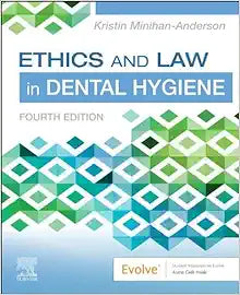Ethics and Law in Dental Hygiene, 4th edition