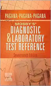 Mosby's® Diagnostic and Laboratory Test Reference, 17th Edition